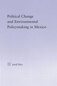 Produktbild: Political Change and Environmental Policymaking in Mexico