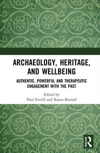 Produktbild: Archaeology, Heritage, and Wellbeing