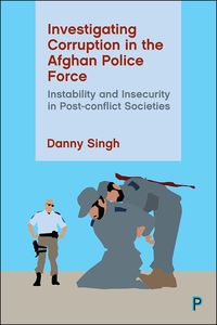 Produktbild: Investigating Corruption in the Afghan Police Force