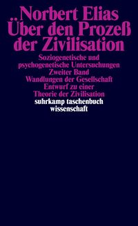 Produktbild: &Uuml;ber den Proze&szlig; der Zivilisation. Soziogenetische und psychogenetische Untersuchungen