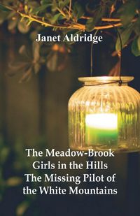 Produktbild: The Meadow-Brook Girls in the Hills