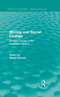 Produktbild: Bulmer, M: Mining and Social Change