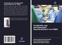 Produktbild: Incidentie van perioperatief myocardinfarct na CABG