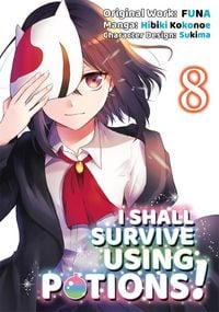 Produktbild: I Shall Survive Using Potions (Manga) Volume 8