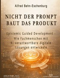 Produktbild: Nicht der Prompt baut das Produkt