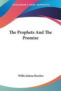 Produktbild: Beecher, W: Prophets And The Promise
