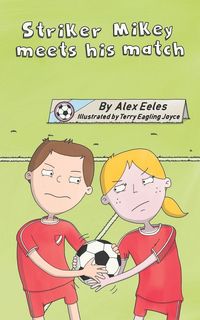 Produktbild: Striker Mikey Meets His Match