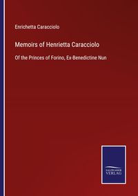 Produktbild: Memoirs of Henrietta Caracciolo