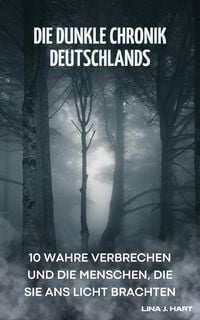 Produktbild: Die dunkle Chronik Deutschlands