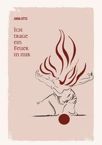 Produktbild: Ich trage ein Feuer in mir