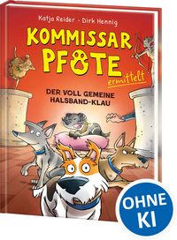 Produktbild: Kommissar Pfote ermittelt (Band 2) - Der voll gemeine Halsband-Klau