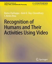 Produktbild: Recognition of Humans and Their Activities Using Video