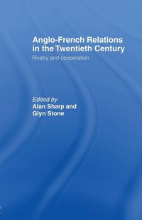 Produktbild: Anglo-French Relations in the Twentieth Century