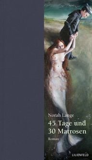 Produktbild: 45 Tage und 30 Matrosen