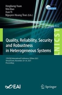 Produktbild: Quality, Reliability, Security and Robustness in Heterogeneous Systems