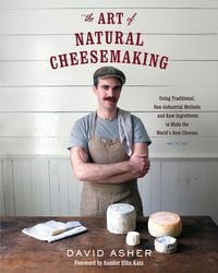 Produktbild: The Art of Natural Cheesemaking