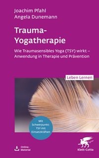 Produktbild: Trauma-Yogatherapie (Leben Lernen, Bd. 362)