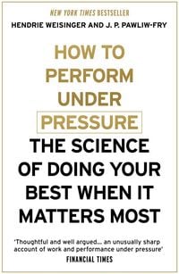 Produktbild: How to Perform Under Pressure