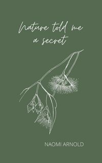 Produktbild: Nature Told Me A Secret