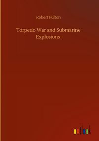 Produktbild: Torpedo War and Submarine Explosions