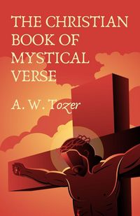 Produktbild: The Christian Book Of Mystical Verse