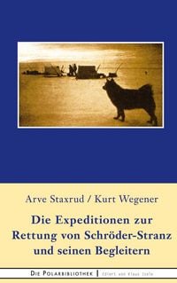 Produktbild: Die Expedition zur Rettung von Schr&ouml;der-Stranz und seinen Begleitern