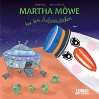 Produktbild: Martha M&ouml;we bei den Au&szlig;erirdischen