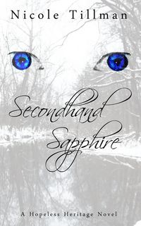 Produktbild: Secondhand Sapphire (Hopeless Heritage, #1)