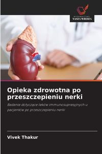 Produktbild: Opieka zdrowotna po przeszczepieniu nerki