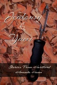 Produktbild: Jealousy & Yams (Stories From Hartford)