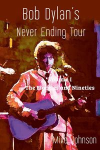 Produktbild: Bob Dylan's Never Ending Tour