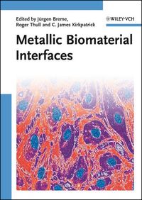 Produktbild: Metallic Biomaterial Interfaces