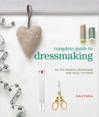 Produktbild: Fallon, J: Complete Guide to Dressmaking