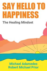 Produktbild: Say Hello To Happiness