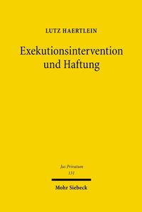 Exekutionsintervention und Haftung Lutz Haertlein