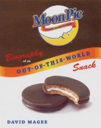 Produktbild: MoonPie: Biography of an Out-Of-This-World Snack