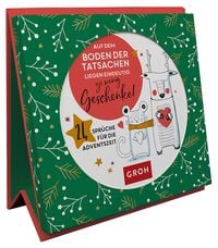 Produktbild: Auf dem Boden der Tatsachen liegen eindeutig zu wenig Geschenke! 24 Spr&uuml;che f&uuml;r die Adventszeit