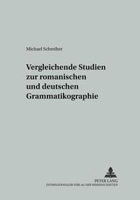 Produktbild: Vergleichende Studien zur romanischen und deutschen Grammatikographie