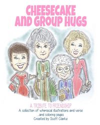 Produktbild: Cheesecake and Group Hugs