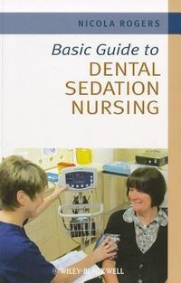 Produktbild: Rogers, N: Basic Guide to Dental Sedation Nursing