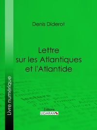 Produktbild: Lettre sur les Atlantiques et l'Atlantide