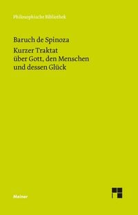 Produktbild: Kurzer Traktat &uuml;ber Gott, den Menschen und dessen Gl&uuml;ck