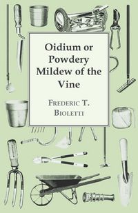 Produktbild: Oidium or Powdery Mildew of the Vine