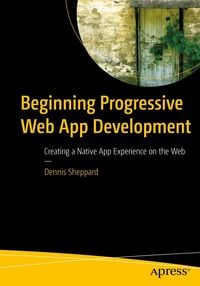 Produktbild: Beginning Progressive Web App Development
