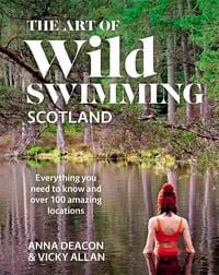 Produktbild: The Art of Wild Swimming: Scotland
