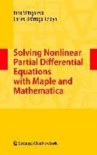 Produktbild: Solving Nonlinear Partial Differential Equations with Maple and Mathematica