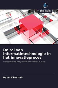 Produktbild: De rol van informatietechnologie in het innovatieproces