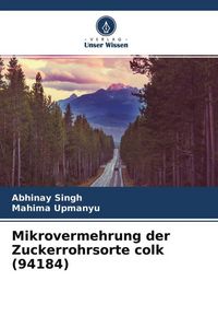 Produktbild: Mikrovermehrung der Zuckerrohrsorte colk (94184)