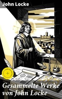Produktbild: Gesammelte Werke von John Locke