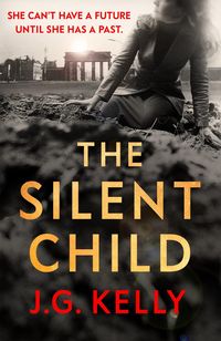 Produktbild: Kelly, J: The Silent Child